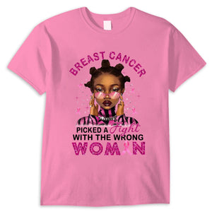 Breast Cancer Picked A Fight With The Wrong Woman Shirts