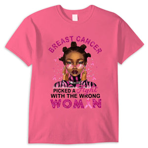 Breast Cancer Picked A Fight With The Wrong Woman Shirts