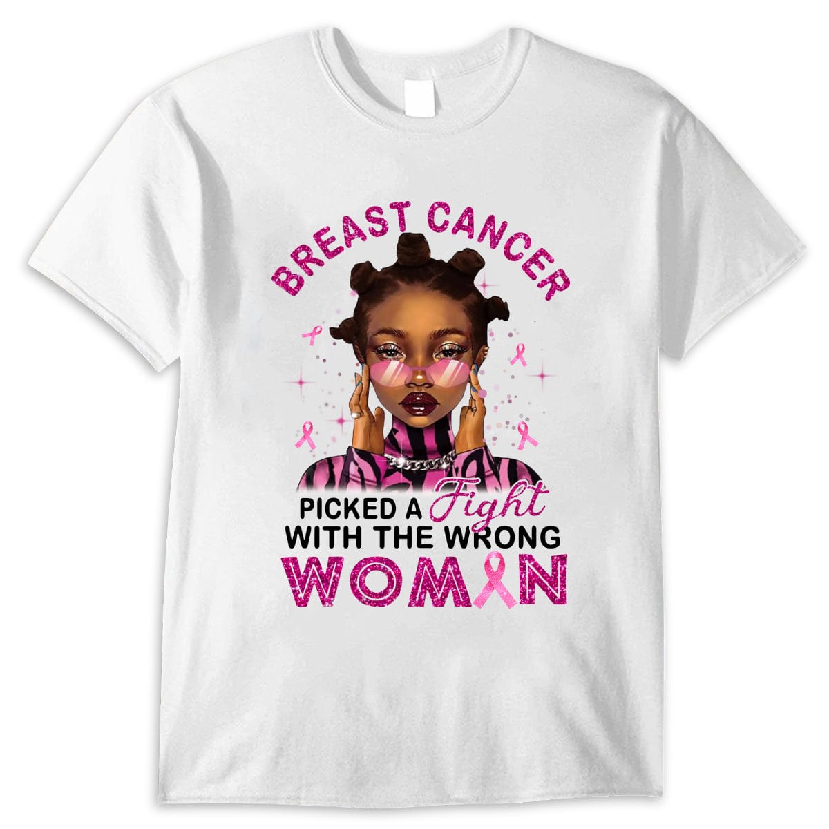 Picked A Fight With The Wrong Woman, Breast Cancer Shirts