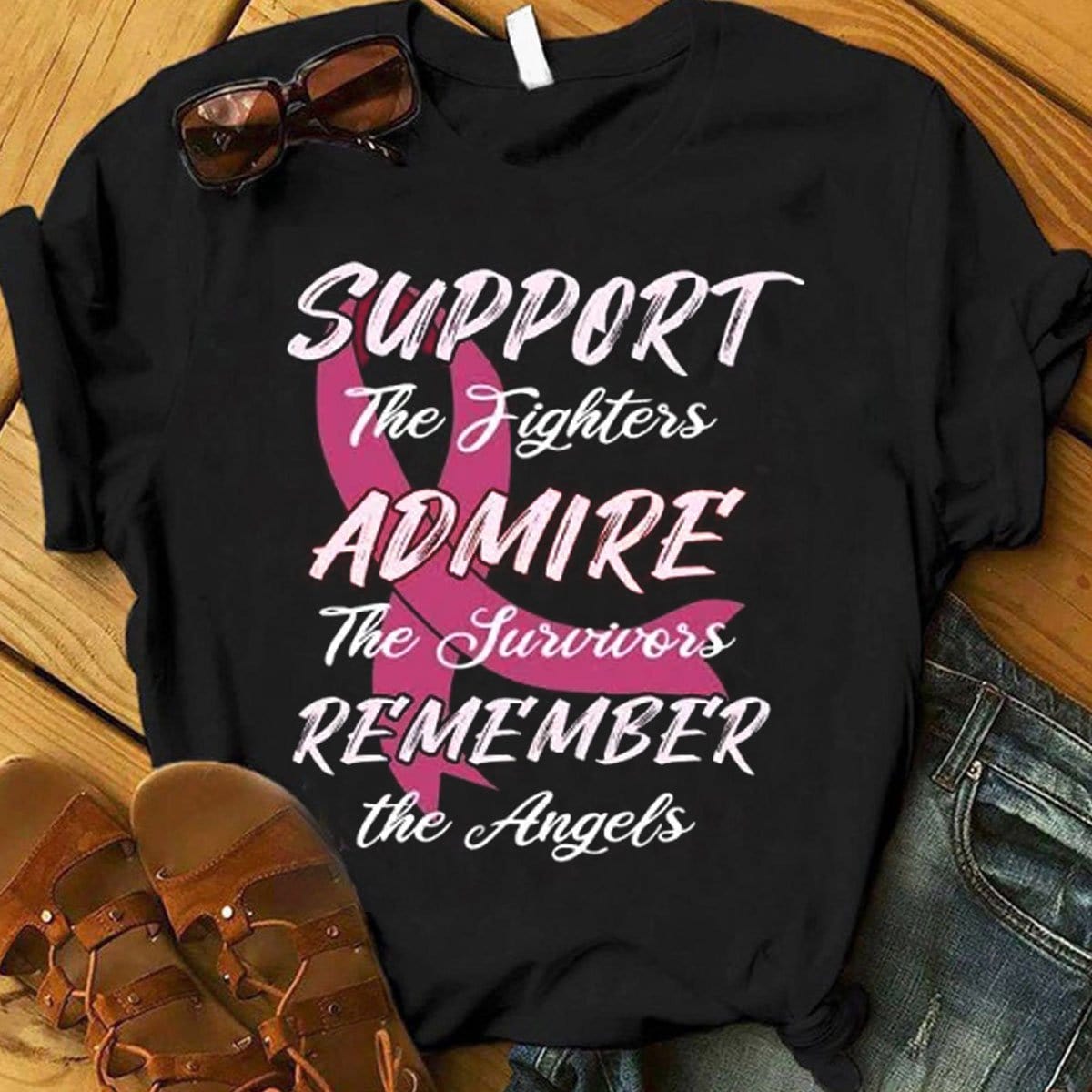 Support The Fighters, Admire The Survivors, Remember The Angels, Breast Cancer Shirts