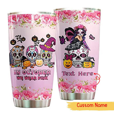 Personalized Breast Cancer Tumbler , In October We Wear Pink Halloween Breast Cancer Awareness Tumbler