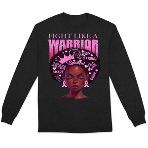 Fight Like A Warrior, Afro Black Woman Breast Cancer Hoodie, Shirts