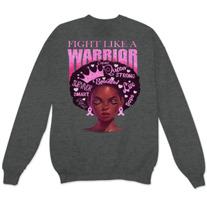 Fight Like A Warrior, Afro Black Woman Breast Cancer Long Sleeve Shirts