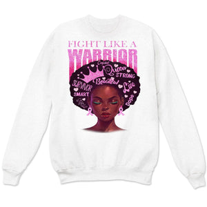 Fight Like A Warrior, Afro Black Woman Breast Cancer Warrior T Shirts