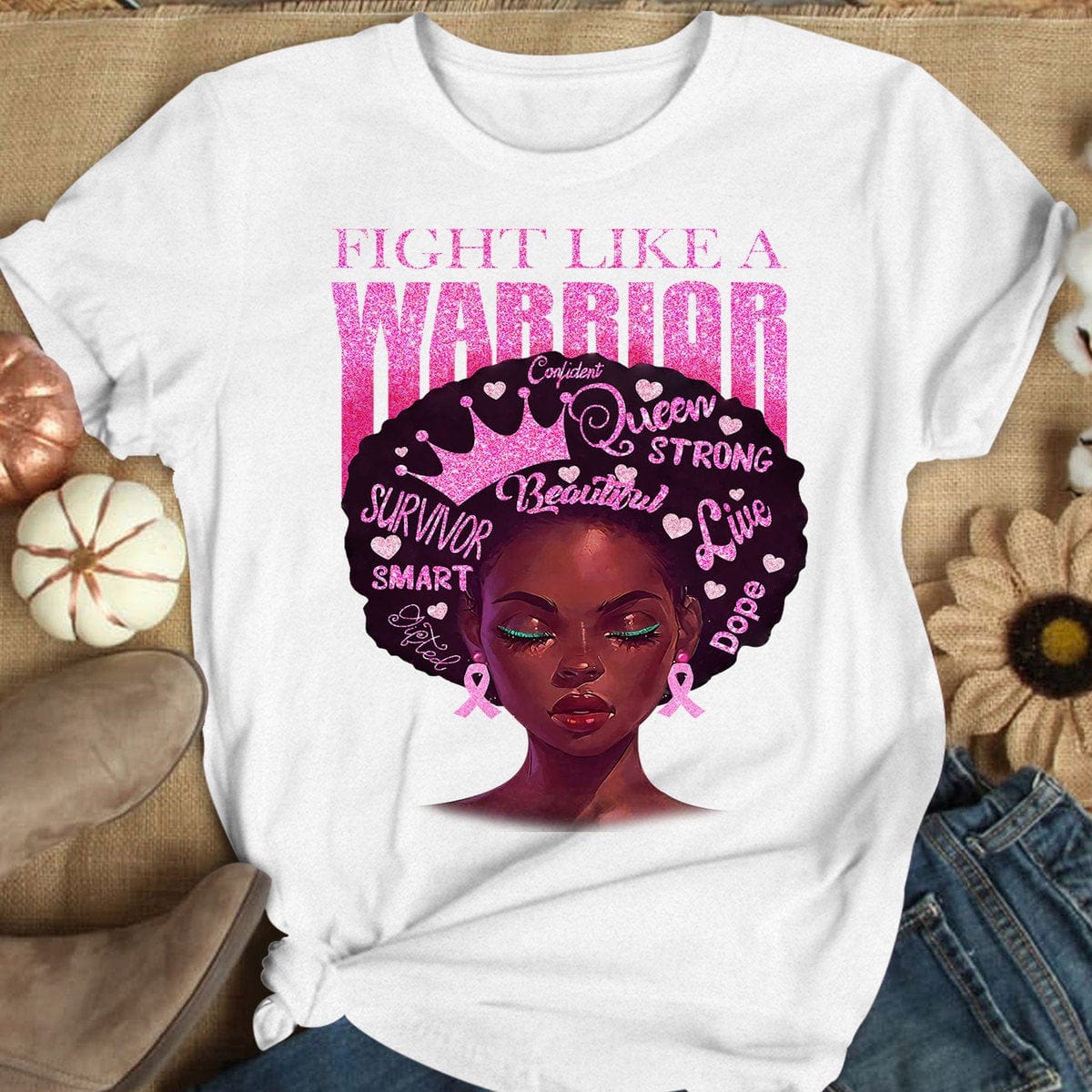 Fight Like A Warrior, Afro Black Woman Breast Cancer Warrior T Shirts