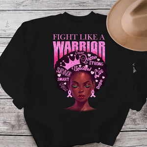 Fight Like A Warrior, Afro Black Woman Breast Cancer Hoodie, Shirts