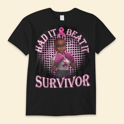 Breast Cancer Shirts Had It Beat It, Breast Cancer Survivor Shirts