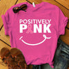 Breast Cancer Shirts Positively Pink Breast Cancer Shirts