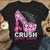 Crush With High Heels, Funny Breast Cancer Hoodie, Shirts