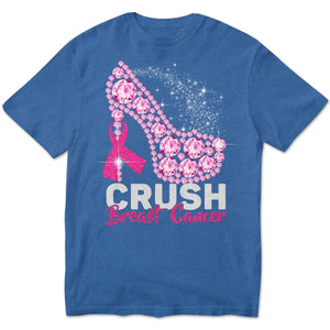 Crush With High Heels, Funny Breast Cancer T Shirts