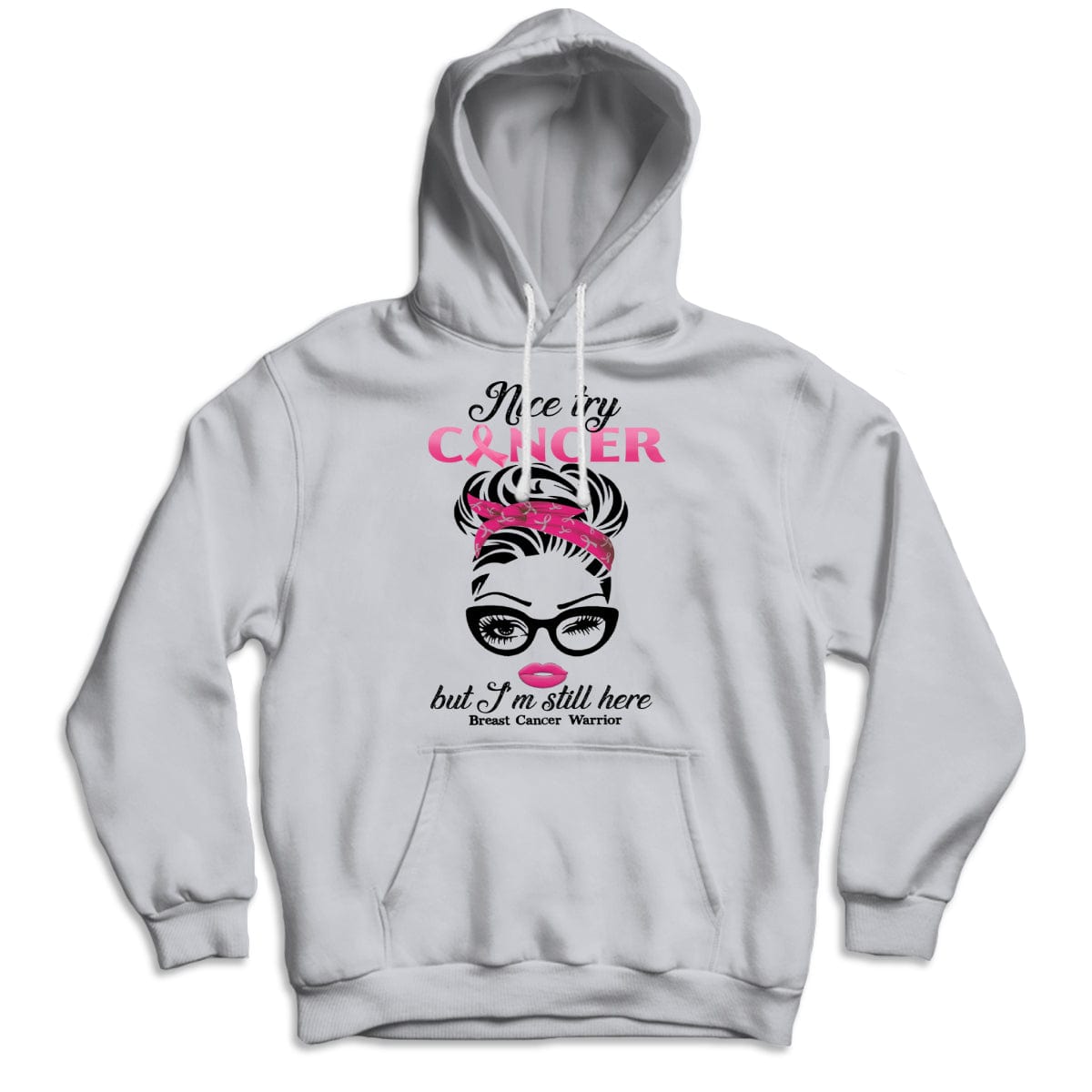 Breast Cancer T Shirts Nice Try Cancer But I'm Still Here, Breast Cancer Warrior Shirt