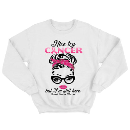 Breast Cancer T Shirts Nice Try Cancer But I'm Still Here, Breast Cancer Warrior Shirt