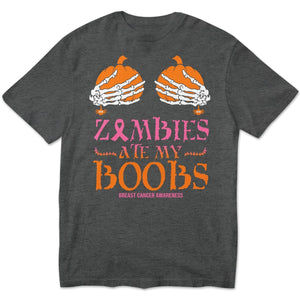 Zombies Ate My B00bs, Funny Breast Cancer Shirts