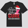 My Christmas Wish Is A Cure Pink Ribbon Breast Cancer Shirts
