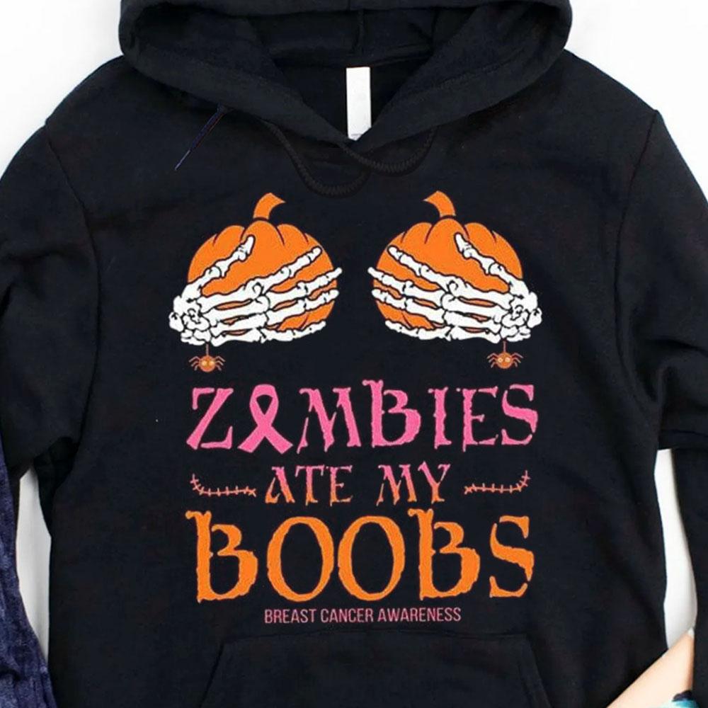 Sudadera con capucha y camiseta con el mensaje "Zombies Ate My B00bs" sobre el cáncer de mama