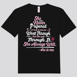 She Was Never Prepared For Half Of What She Went Through Breast Cancer Shirts