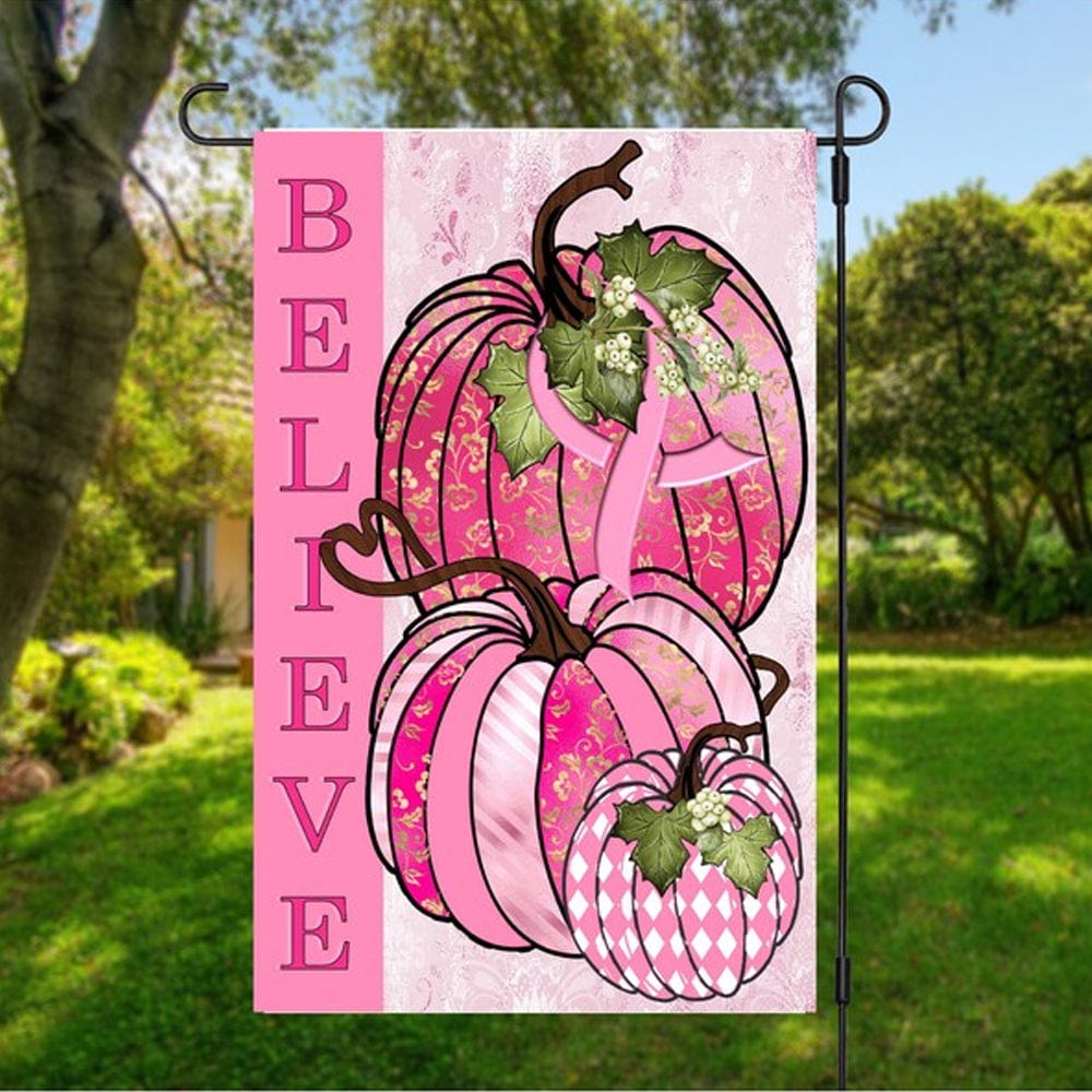 Believe Pink Ribbon Pumpkin Breast Cancer House & Garden Flag