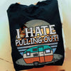 Vintage Camp Shirt I Hate Pulling Out, Funny Camping Shirts