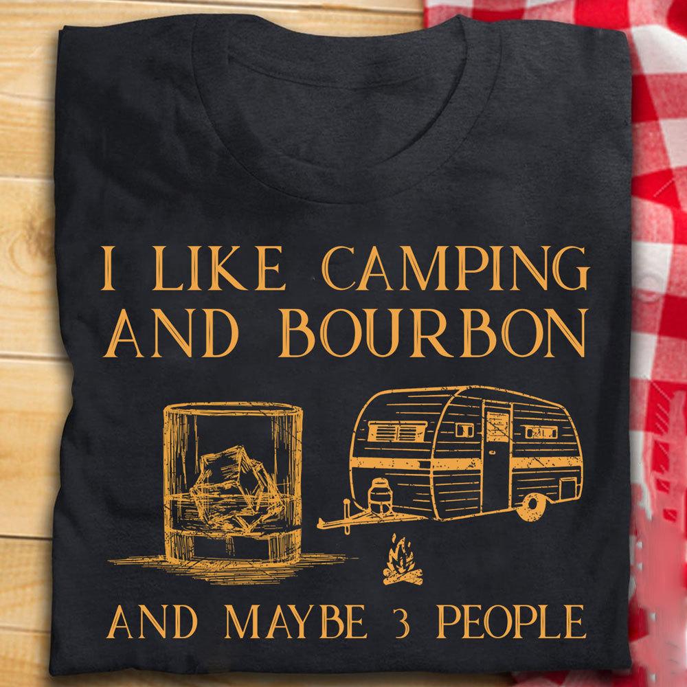 Camisetas divertidas para acampar Me gusta acampar Bourbon Tal vez 3 personas