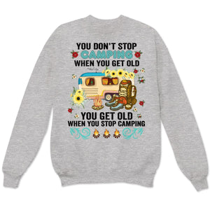 Funny Camping Shirts For Ladies You Get Old When You Stop