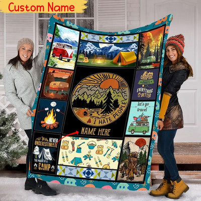 I Hate People Let's Go Camping, Personalized Camping Blanket Fleece & Sherpa
