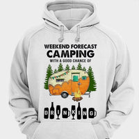 Weekend Forecast With A Good Chance Of Drinking Camping Shirts