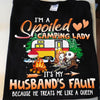 Funny Camping Shirts Womens I'm A Spoiled Lady It's My Husband's Fault