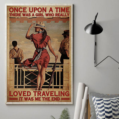 Camping Poster, Canvas Once Upon A Time A Girl Love Travelling Was Me