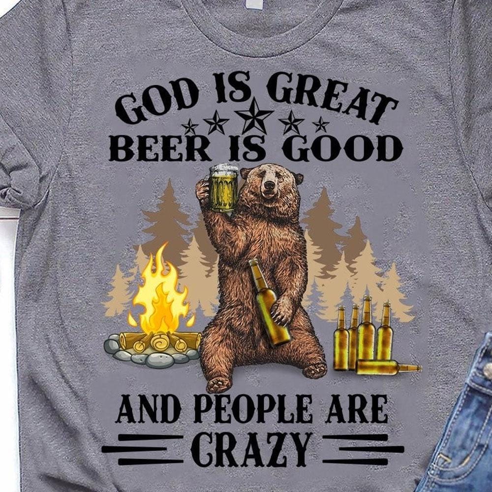 La cerveza es buena, la gente está loca, camisetas de camping