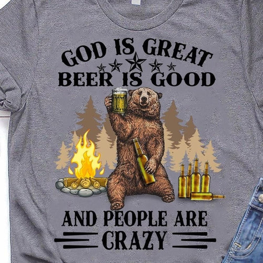 La cerveza es buena, la gente está loca, camisetas de camping