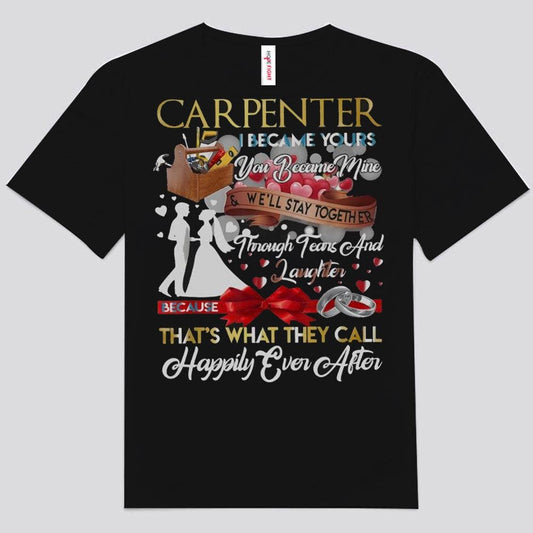 Nos quedaremos juntos Camisas de esposa de carpintero