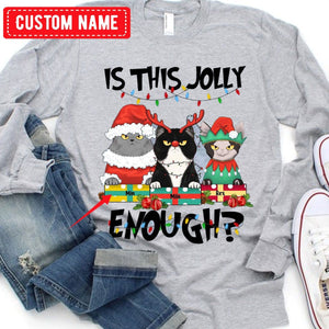 Is This Jolly Enough Personalized Cat Christmas Shirt