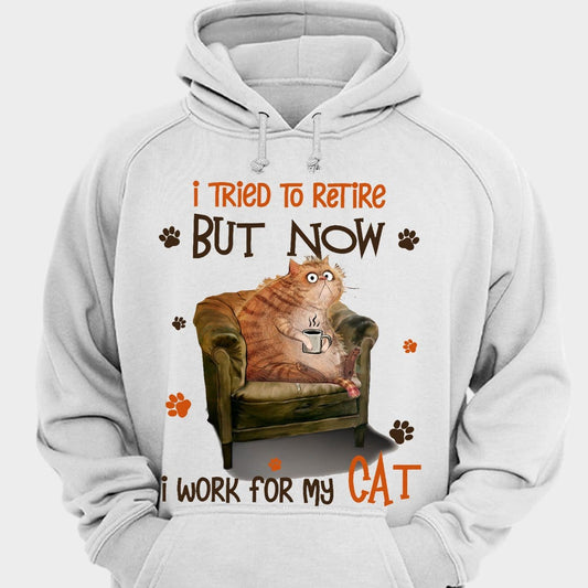 T intenté jubilarme pero ahora trabajo para mi gato camisetas
