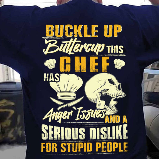 Abróchate el cinturón, Buttercup. Este chef tiene problemas de ira. Camisetas