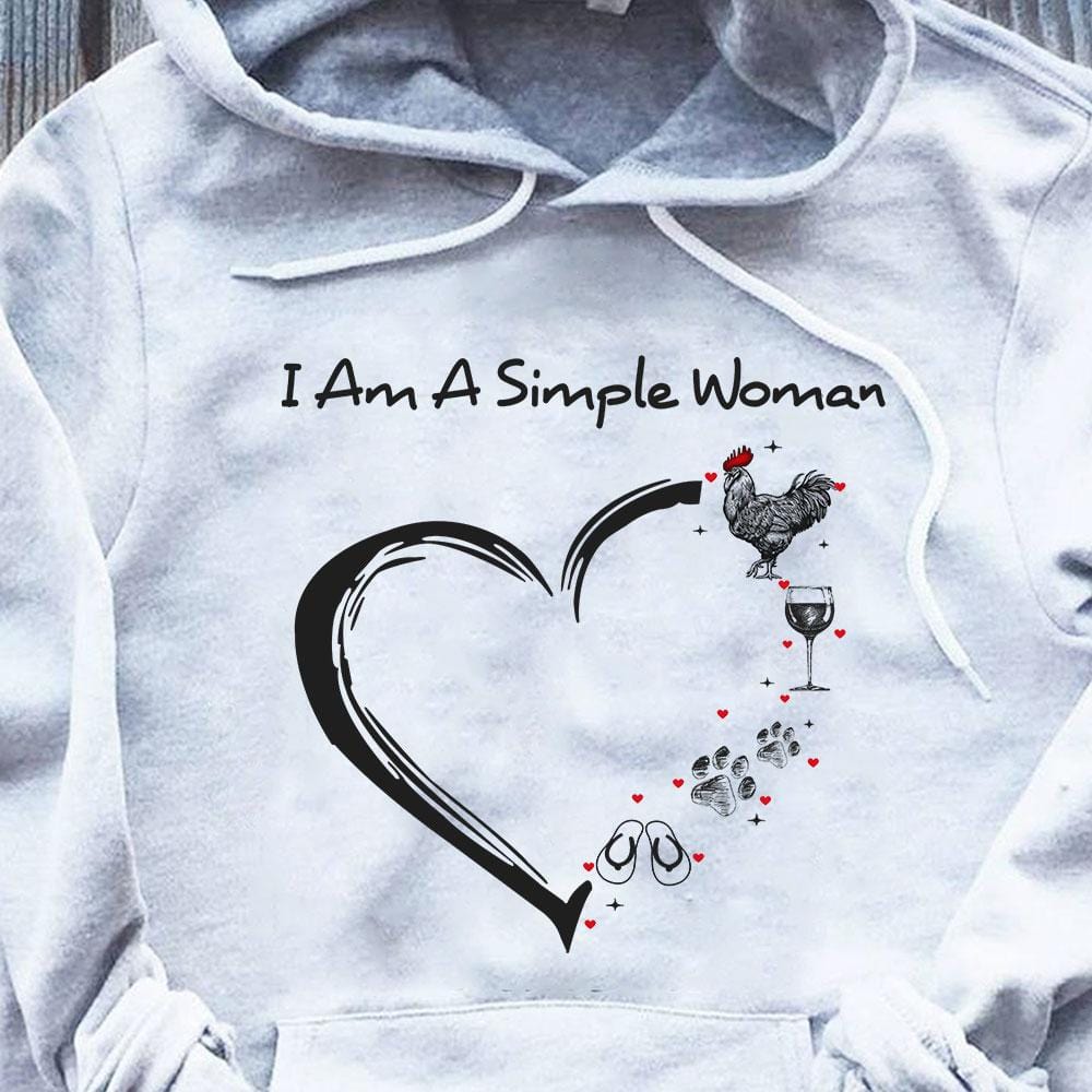 I Am A Simple Woman Shirt For Chicken Lovers