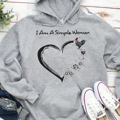 I Am A Simple Woman Chicken Hoodie, Shirt