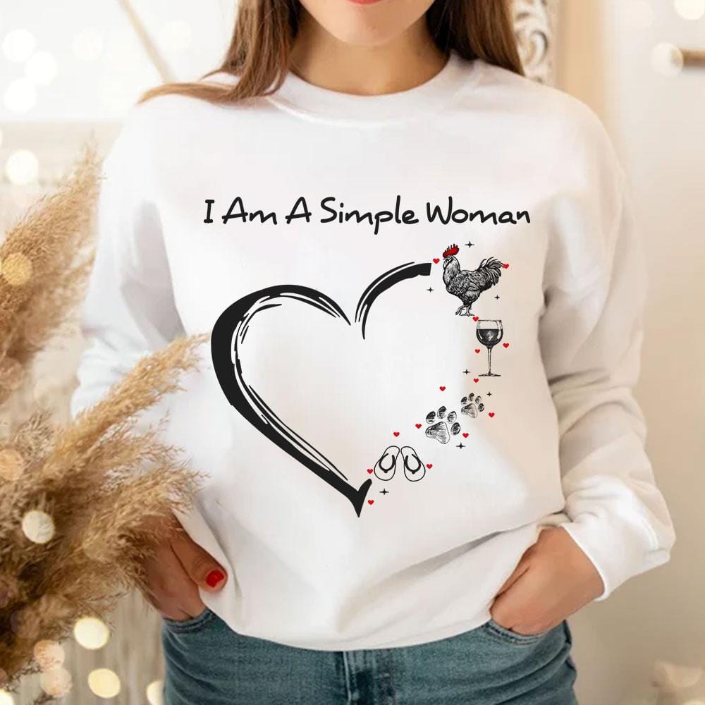 I Am A Simple Woman Chicken Hoodie, Shirt
