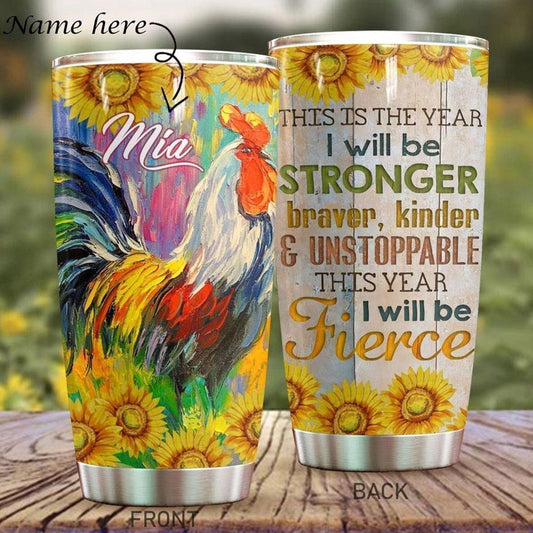 Seré más fuerte, más valiente, más feroz, vaso de pollo con girasol personalizado