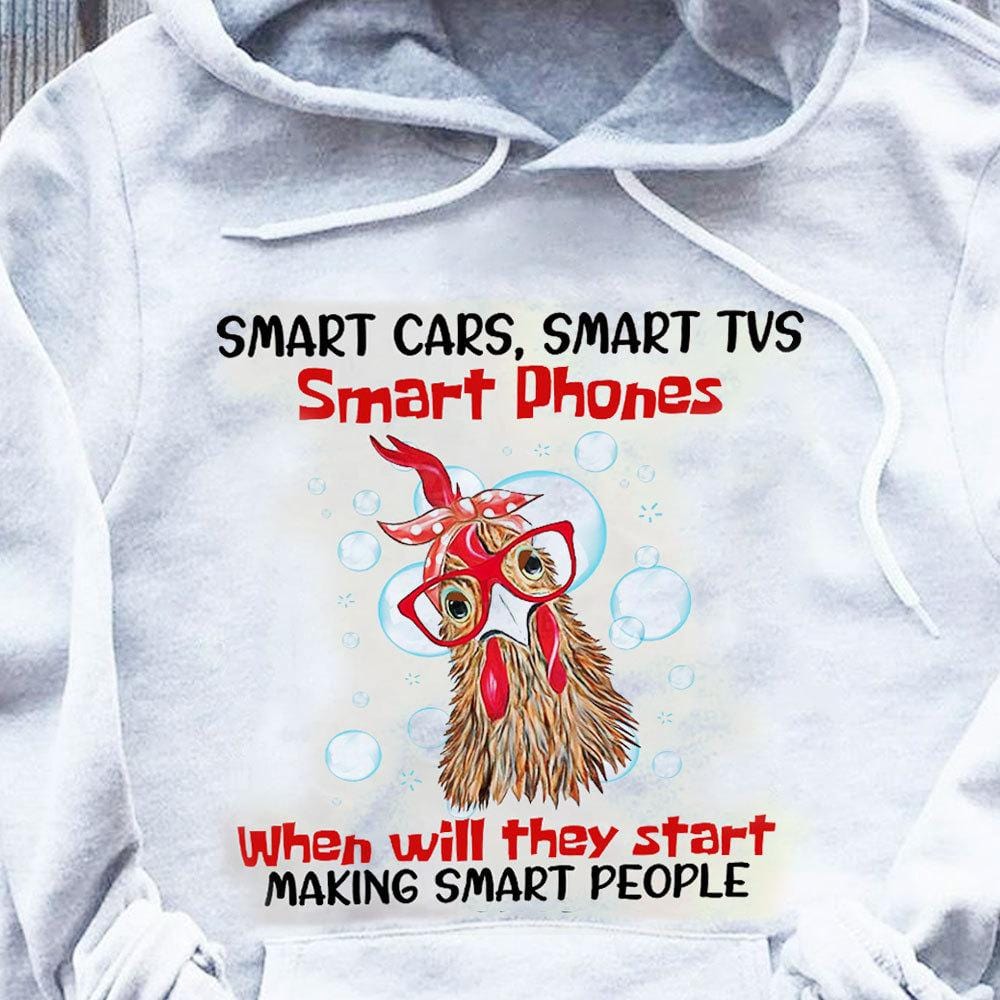 Autos inteligentes Teléfonos inteligentes, cuando empezamos a hacer gente inteligente Camisetas de pollo