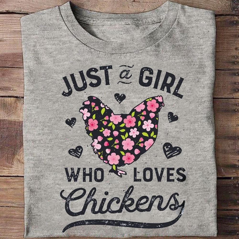 Camiseta "Solo una chica que ama a los pollos"