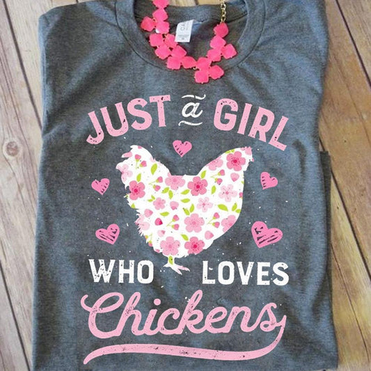 Camiseta "Solo una chica que ama a los pollos"