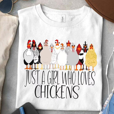 Just A Girl Who Loves Chickens Shirt