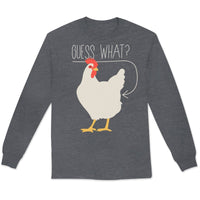 Guess What ? Chicken Shirts