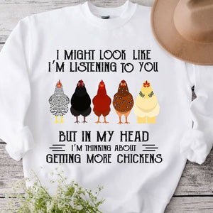 Puede parecer que te estoy escuchando, pero estoy pensando en comprar más camisetas de Chicken