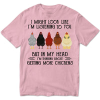 In My Head I'm Thinking About Getting More Chickens Hoodie, Shirts
