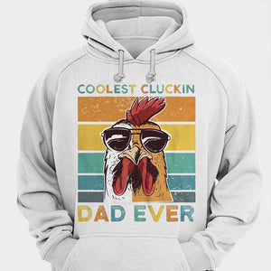 Coolest Cluckin Dad Ever Vintage Chicken Shirts