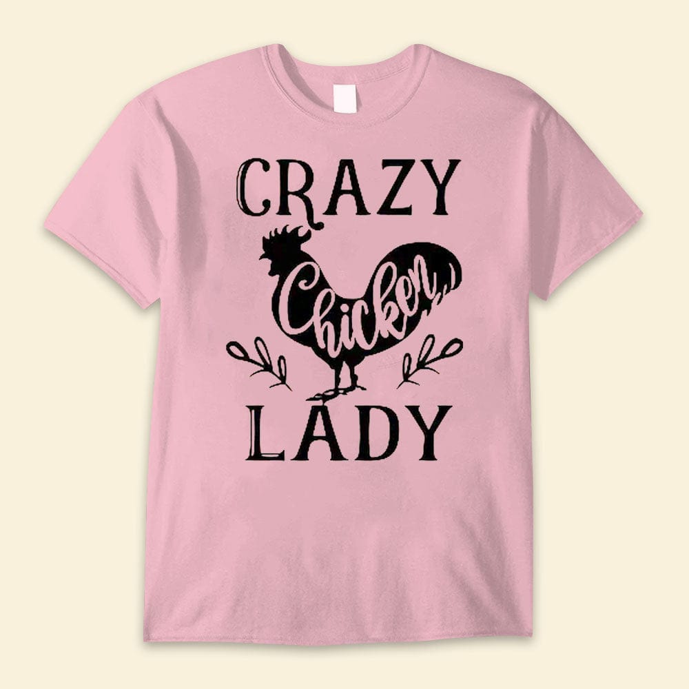 Crazy Chicken Lady Shirts