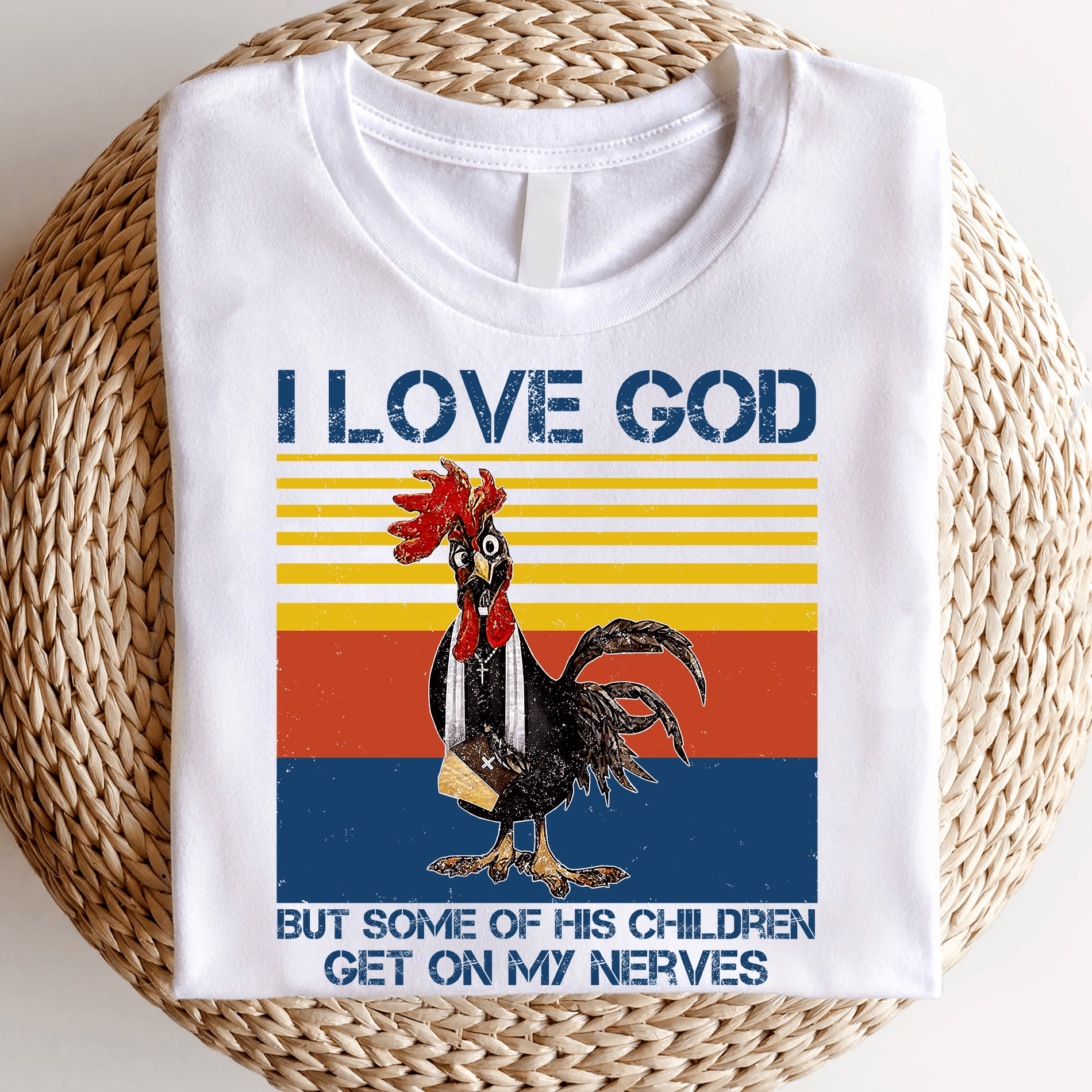 Amo a Dios, pero algunos de sus hijos me ponen de los nervios Camisetas de pollos vintage