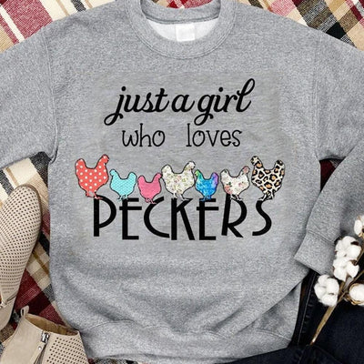 Just A Girl Who Loves Peckers Chicken Hoodie, Shirt