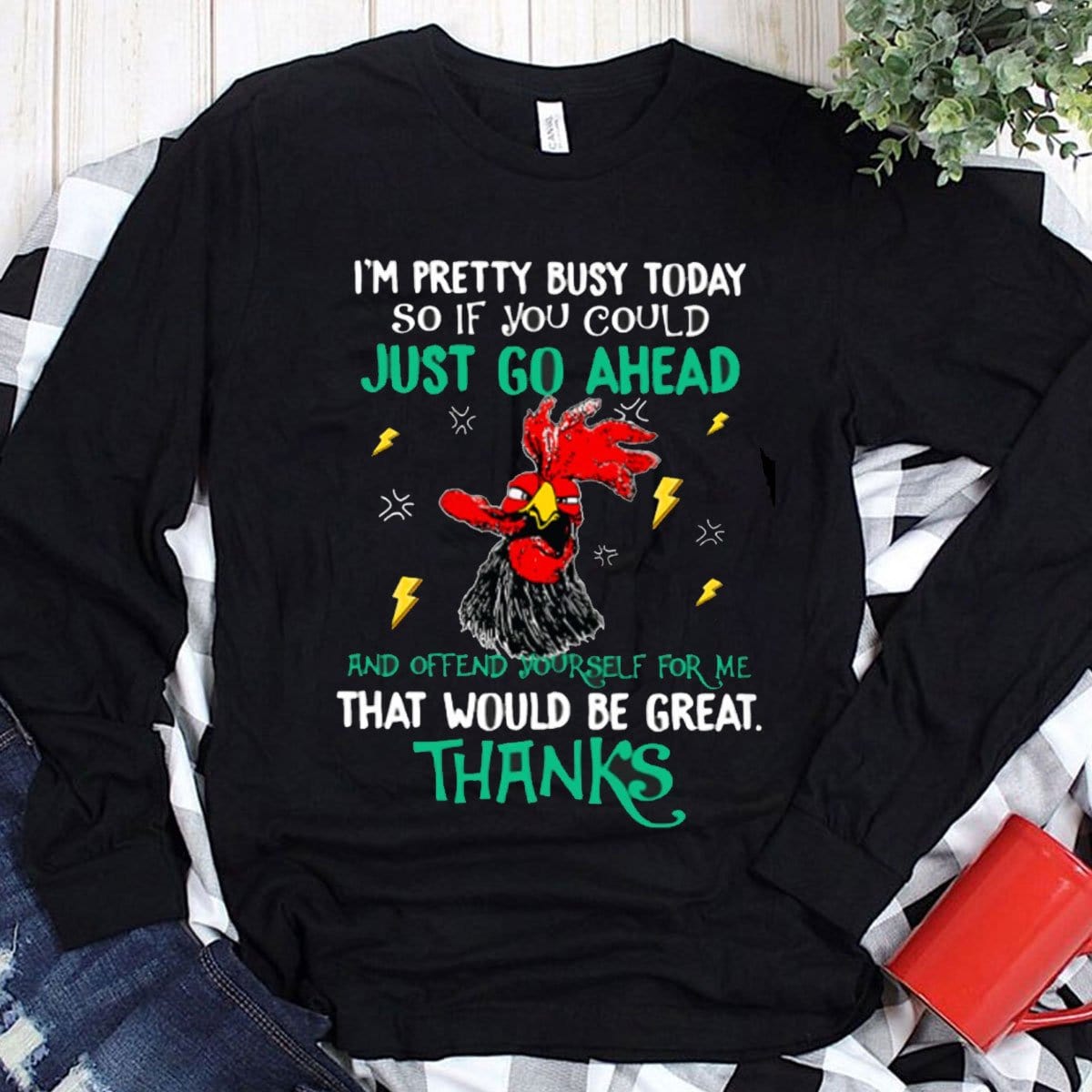 Estoy bastante ocupado hoy, así que si pudieras seguir adelante, sería genial Sudadera con capucha de pollo, camisetas